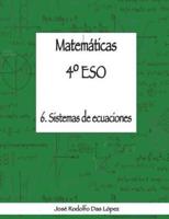 Matemáticas 4° Eso - 6. Sistemas De Ecuaciones