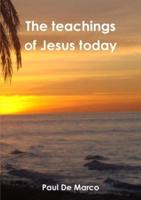 The teachings of Jesus today