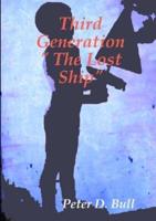 Third Generation " The Lost Ship"