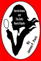 Harriet Homes and The Celts Book of Spells
