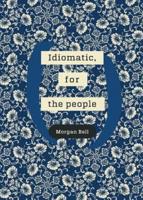 Idiomatic, for the People