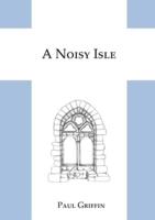 A Noisy Isle