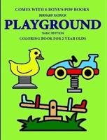 Coloring Book for 2 Year Olds (Playground