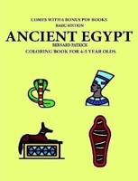 Coloring Book for 4-5 Year Olds (Ancient Egypt)