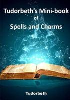 Tudorbeth's Mini Book of Spells and Charms