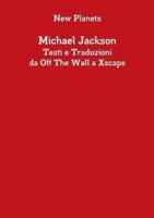Michael Jackson Testi E Traduzioni Da Off the Wall a Xscape