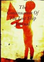 The Continuation Of The Lost Ship Journal