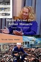 Martin Bryant Port Arthur Massacre