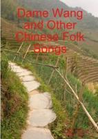 Dame Wang and Other Chinese Folk Songs