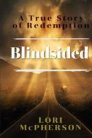 Blindsided