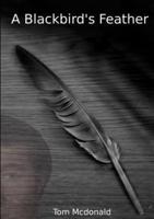 A Blackbird's Feather