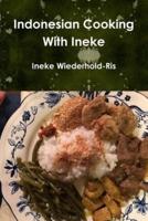 Indonesian Cooking With Ineke