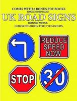 Coloring Books for 2 Year Olds (UK Road Signs)