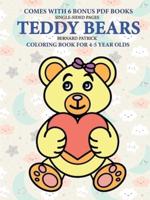 Coloring Book for 4-5 Year Olds (Teddy Bears)