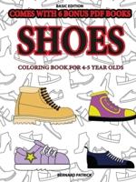 Coloring Book for 4-5 Year Olds (Shoes)