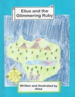 Elius and the Glimmering Ruby