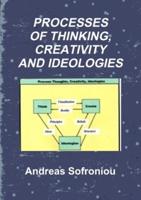 PROCESSES OF THINKING, CREATIVITY AND IDEOLOGIES