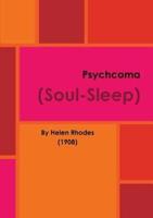 Psychcoma (Soul-Sleep) - Digitally Remastered