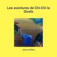 Les aventures de Chi-Chi la Girafe