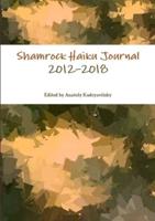 Shamrock Haiku Journal: 2012-2018