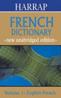 Harrap's Unabridged Dictionary/dictionnaire. Vol. 1 English-French/Anglais-Français