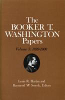 The Booker T. Washington Papers. Vol.5 1899-1900