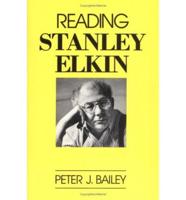 Reading Stanley Elkin