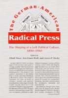 The German-American Radical Press
