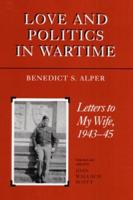 Love and Politics in Wartime