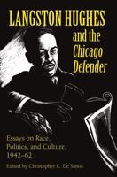 Langston Hughes and the Chicago Defender