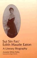 Sui Sin Far/Edith Maude Eaton