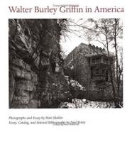 Walter Burley Griffin in America