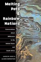 Melting Pots & Rainbow Nations