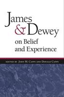 James and Dewey on Belief and Experience