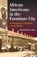 African Americans in the Furniture City