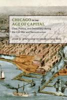 Chicago in the Age of Capital