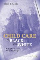Child Care in Black and White
