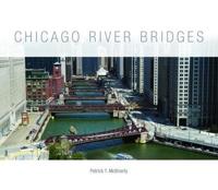 Chicago River Bridges