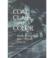 Coal, Class, and Color