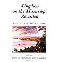 Kingdom on the Mississippi Revisited