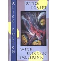 Dance Script With Electric Ballerina