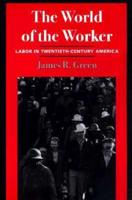 The World of the Worker