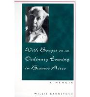 With Borges on an Ordinary Evening in Buenos Aires