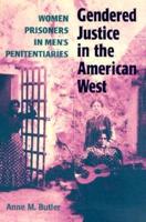 Gendered Justice in the American West