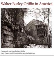 Walter Burley Griffin in America
