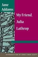 My Friend, Julia Lathrop