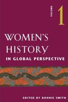 Women's History in Global Perspective. Vol. 1