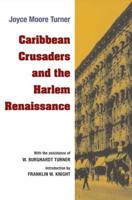 Caribbean Crusaders and the Harlem Renaissance