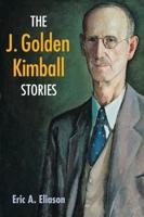 The J. Golden Kimball Stories