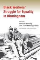 Black Workers' Struggle for Equality in Birmingham